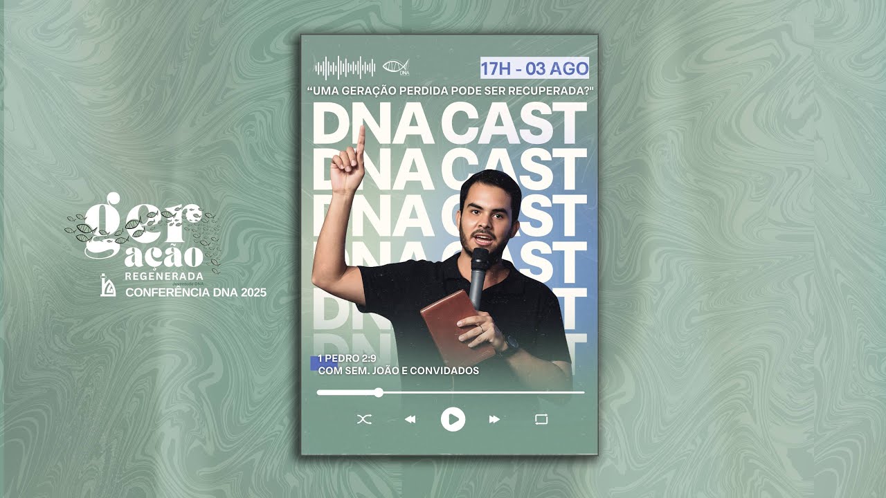DNA Cast | 03/08/2025 | PIBCGRio