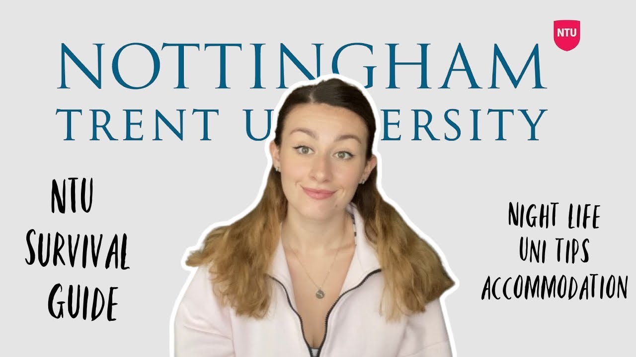 NTU UNIVERSITY SURVIVAL GUIDE| Nottingham Trent University