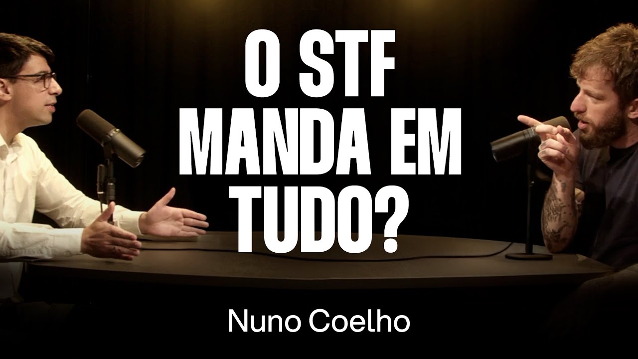 Professor de Direito: Justiça, STF e Constituição - Nuno Coelho [Ep. 141]