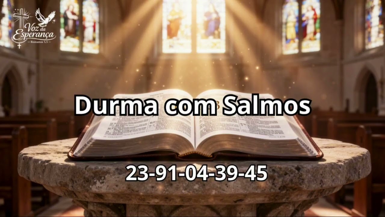 Durma com Salmos 23 91 04 39 45