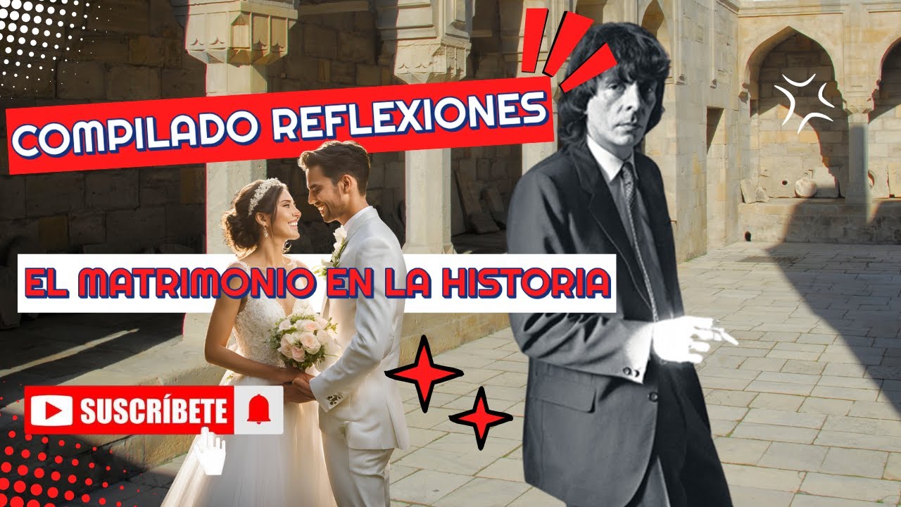¡ÚNICO! MEGA COMPILADO DE REFLEXIONES DE ALEJANDRO DOLINA: EL MATRIMONIO EN LA HISTORIA