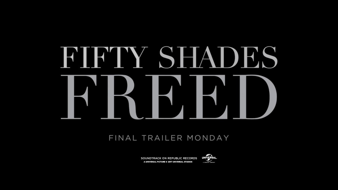 FIFTY SHADES FREED - Trailer 1 Pre-Promote (Universal Pictures) HD