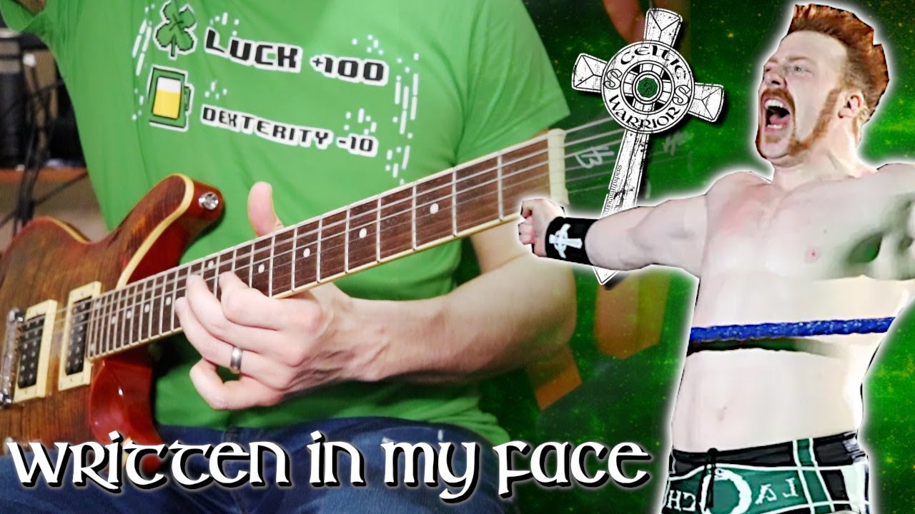 Written In My Face (Sheamus) INSTRUMENTAL Metal Guitar Cover