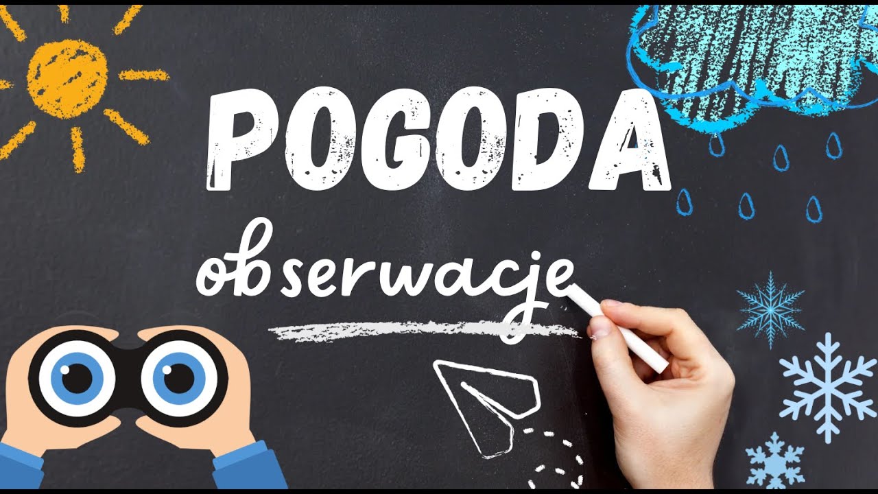 Obserwacja pogody. Jak i czym to robić? Czemu warto obserwować pogodę? Lekcja przyrody dla klasy 4