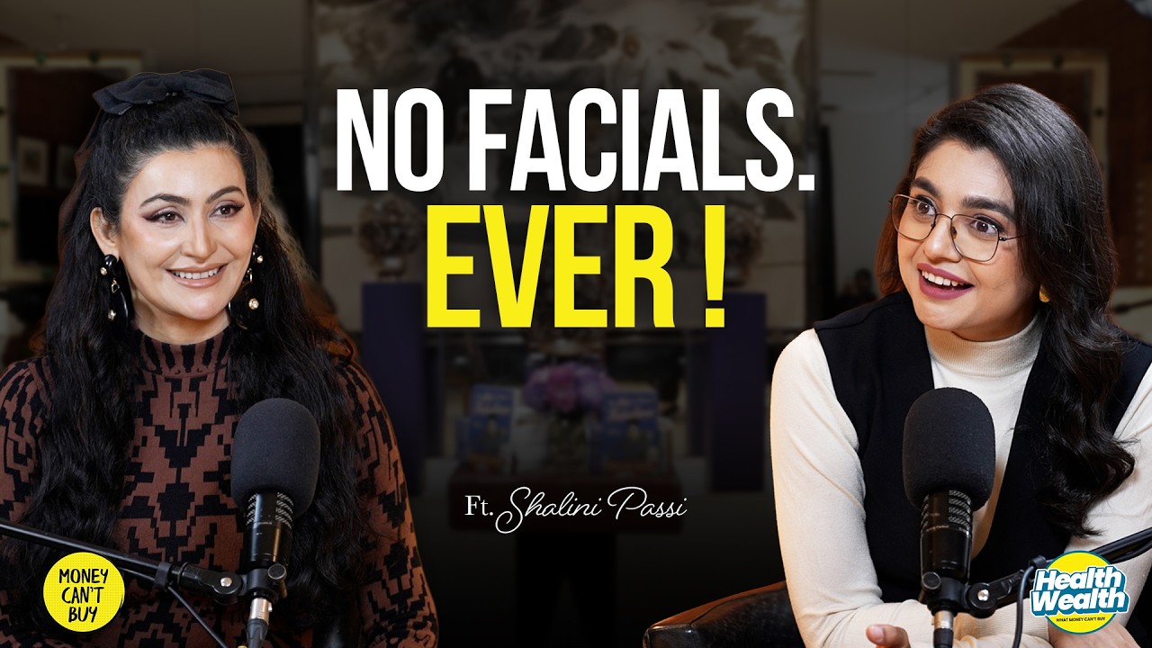 'None is allowed to touch my face' Shalini Passi&rsquo;s Health & Skin Secrets | Sonal Mehrotra Kapoor
