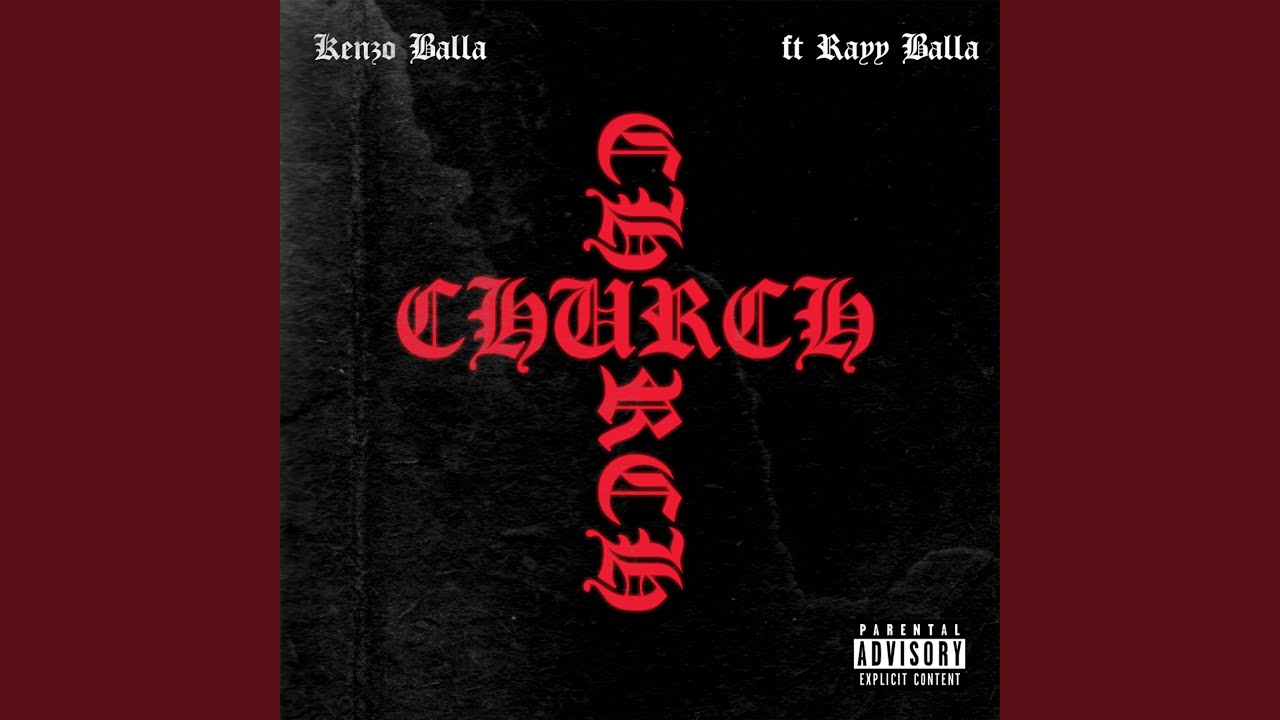 Church (feat. Rayy Balla)