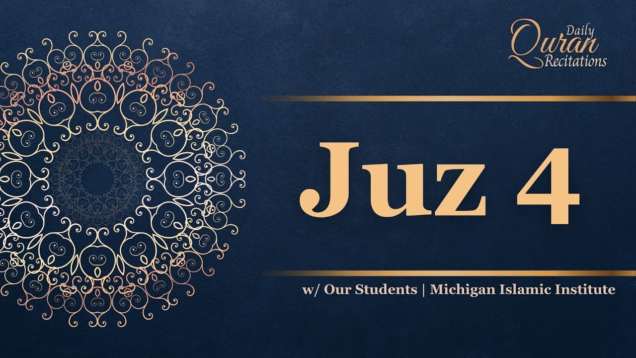 Juz 4 - Daily Quran Recitations | Miftaah Institute