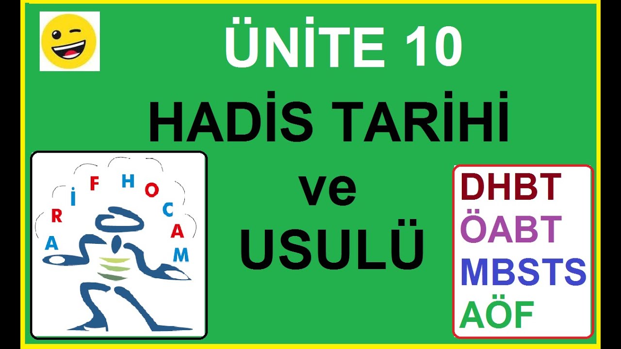 HADIS TARIHI ve USULU - UNITE 10 - MÜTEVATİR-AHAD-ZAYIF ve MEVZU HADİSLER