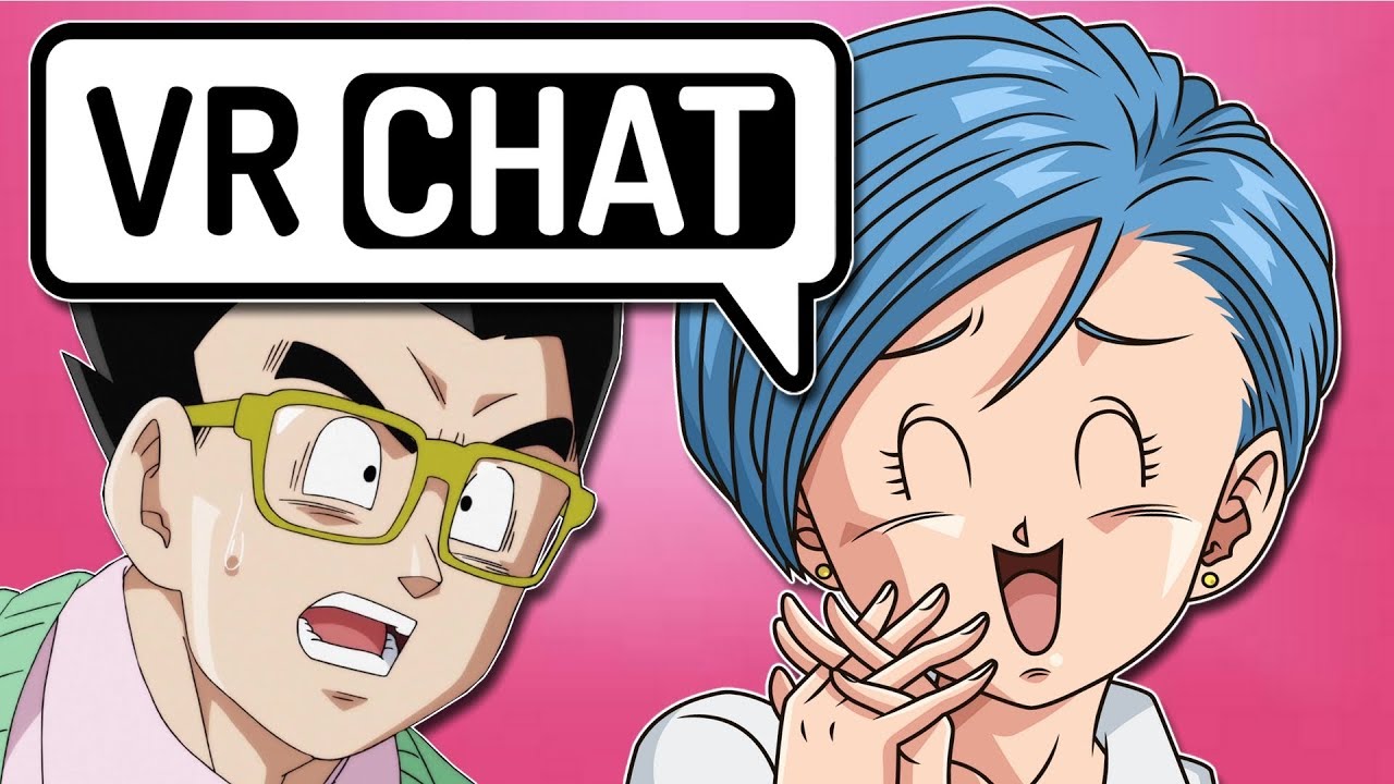 Bulma Plays VR CHAT