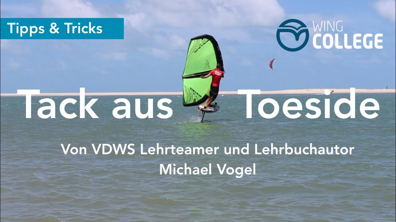 Wingcollege Wende / Tack aus Toeside / Richtungswechsel beim Wingen, Wingfoilen lernen Switch Stance