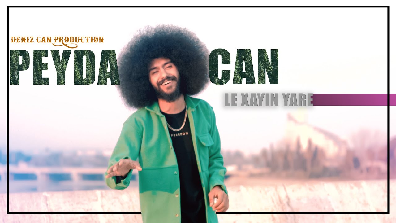 Peyda Can - Le Xayın Yare 2023© | Grani