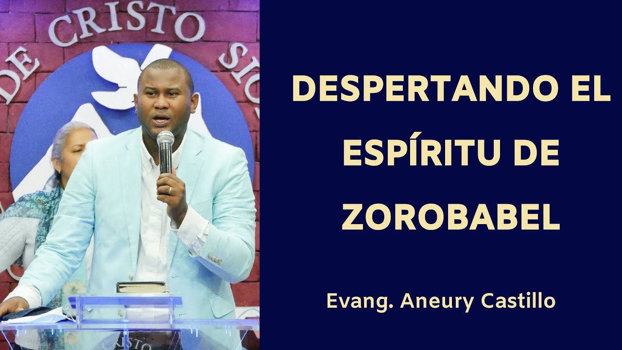 Despertando el Espíritu de Zorobabel