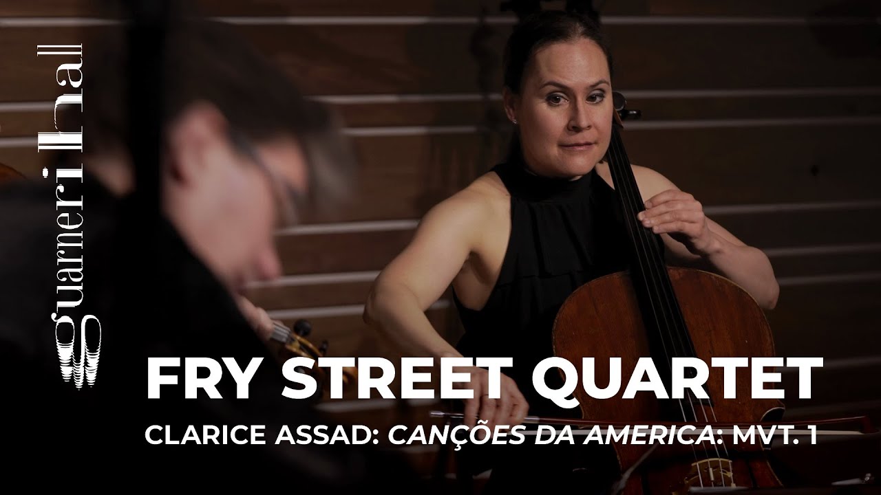 Fry Street Quartet: Clarice Assad Canções da America: I. Dança