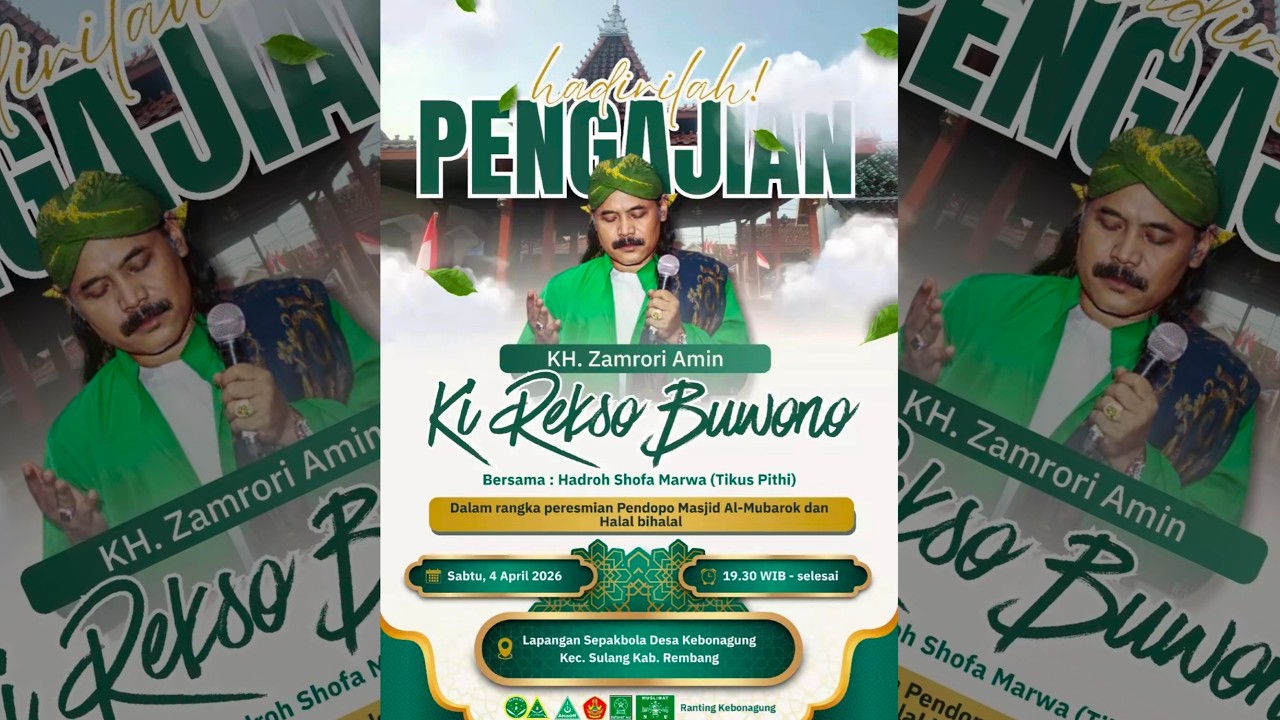 Live PENGAJIAN UMUM // Peresmian Pendopo Masjid Al - Mubarok Desa Kebonagung & Halal Bihalal