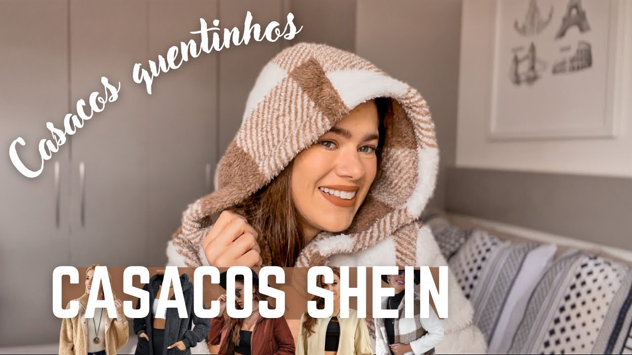 CASACOS NA SHEIN | PROVANDO, será que vale a pena?!