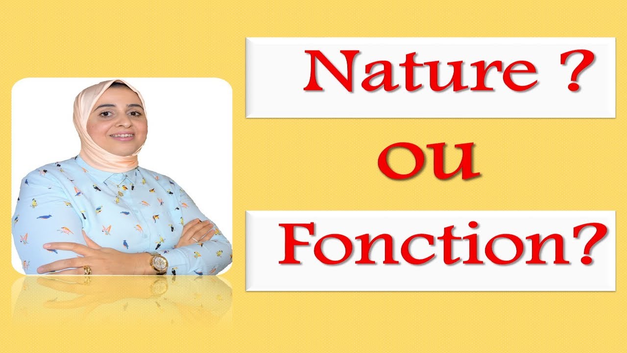 Nature et fonction grammaticales