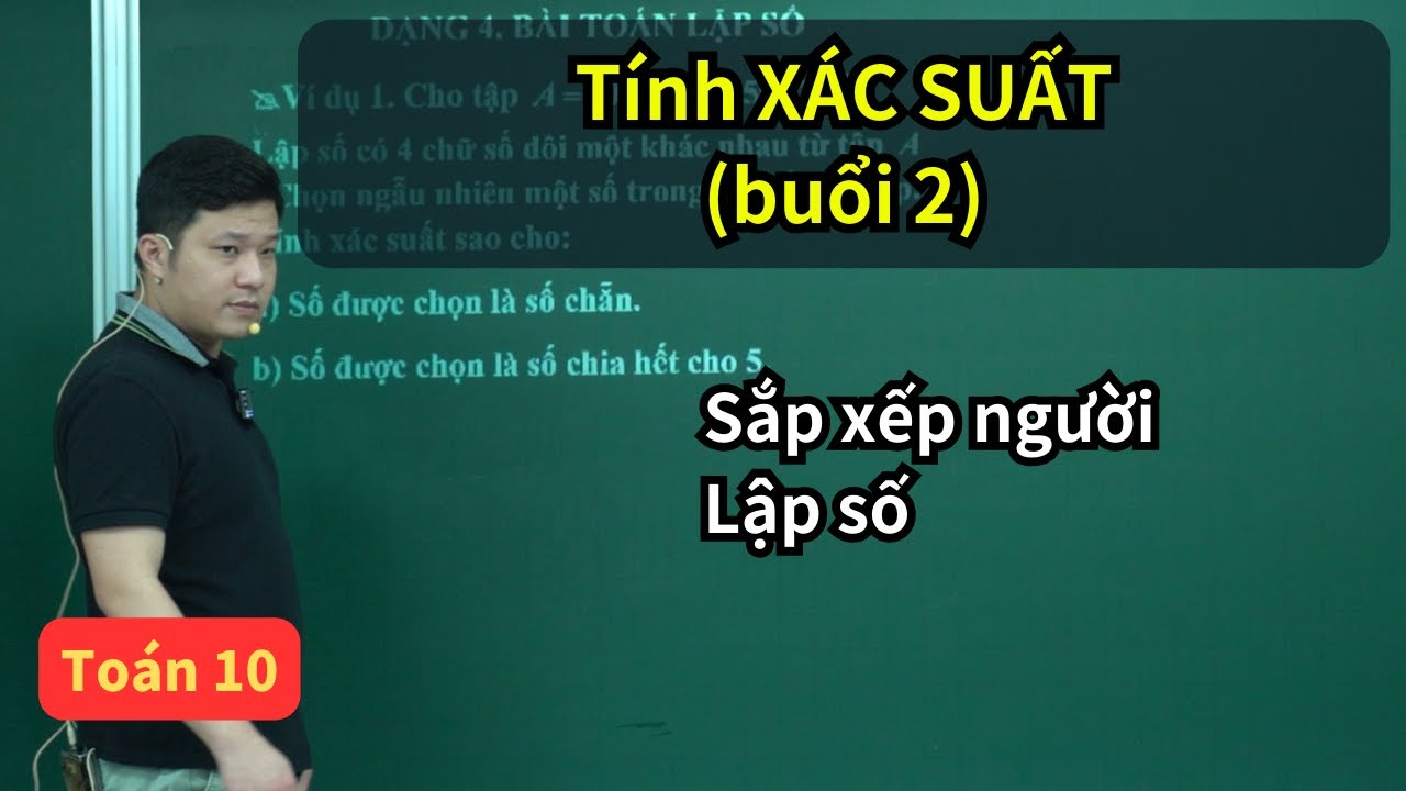 Chuyên đề XÁC SUẤT (Phần 2) - Toán 10 | Toán 10 SGK mới | Xác suất lớp 10 | Thầy Phạm Tuấn