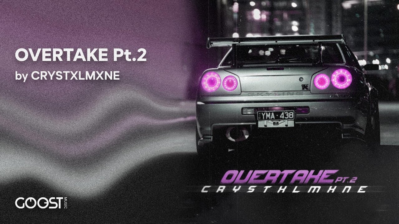 CRYSTXLMXNE - OVERTAKE Pt. 2 (Official Audio)