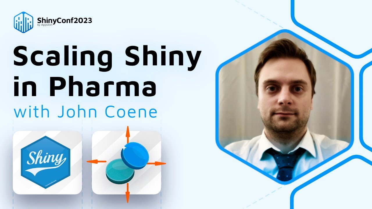 John Coene: Scaling Shiny: Experiences From Building a Large Application in Pharma