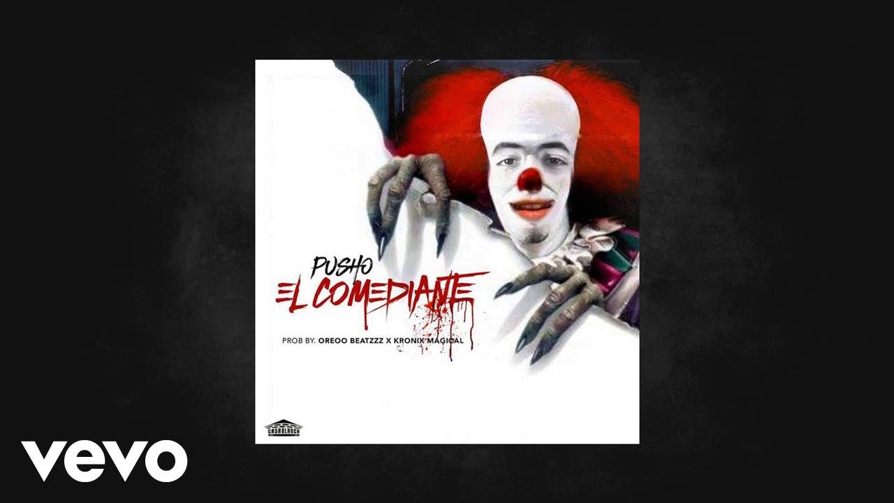 Pusho - El Comediante  (AUDIO)