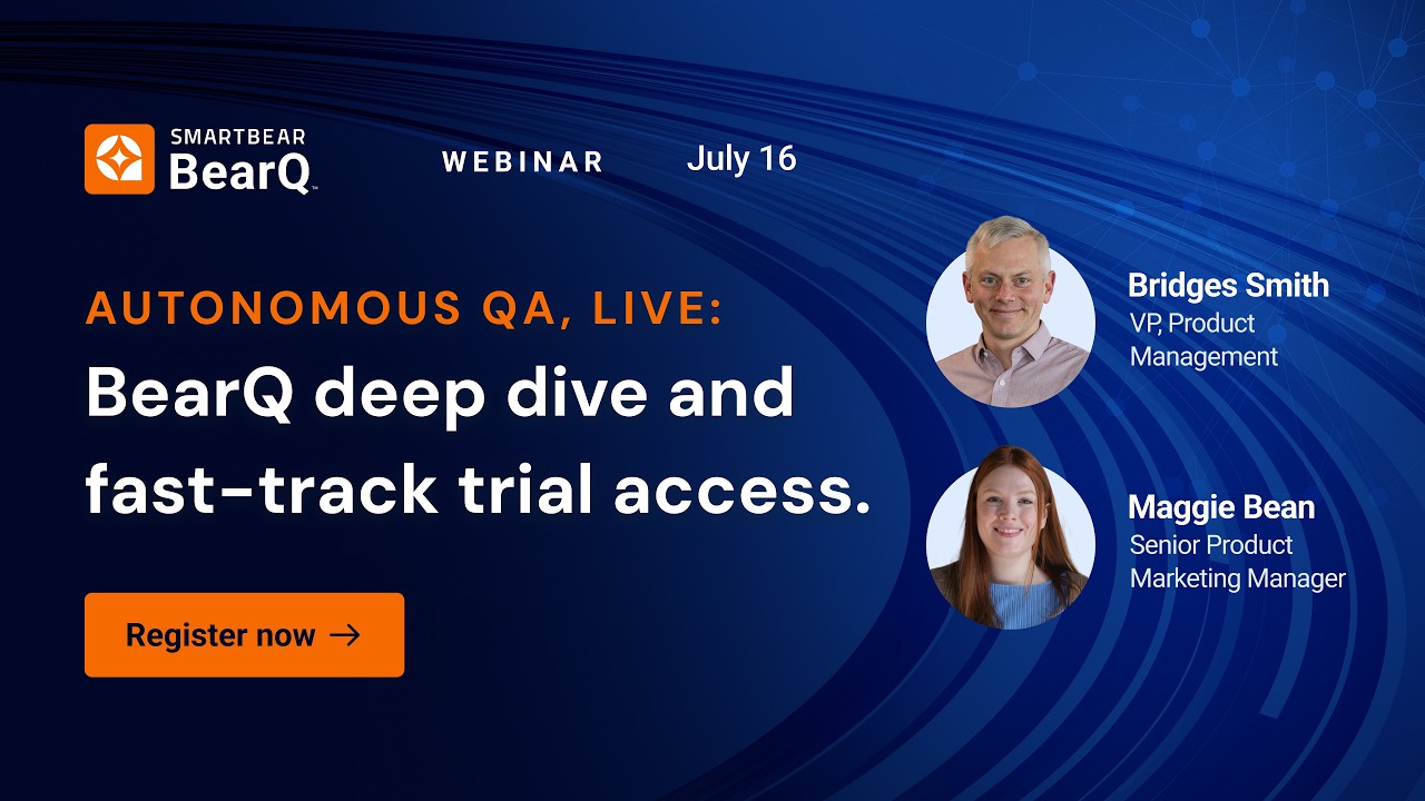 Autonomous QA Live: BearQ Deep Dive and Fast-Track Trial Access
