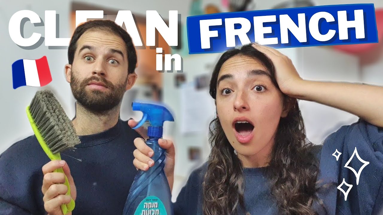 Clean With Us... in French & Expand Your French Vocabulary! (FR & EN subtitles)