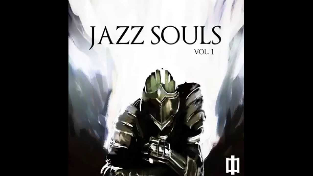 [ jazzy dark souls ] ~ Jazz Souls Vol.1 - Gwyn, Lord of Sax