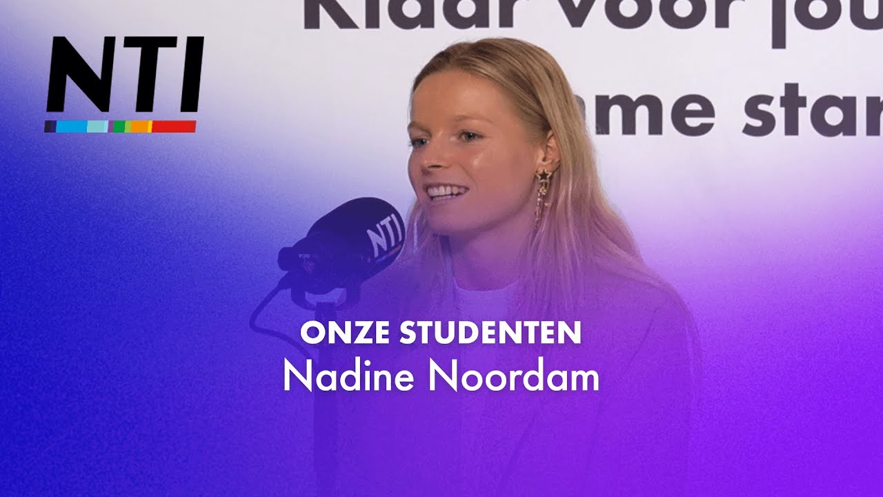 NTI - Podcast: Onze studenten - Nadine Noordam