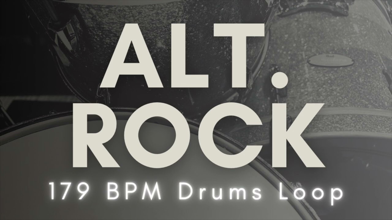 【Alternative Rock】Drums Loop | 179 BPM
