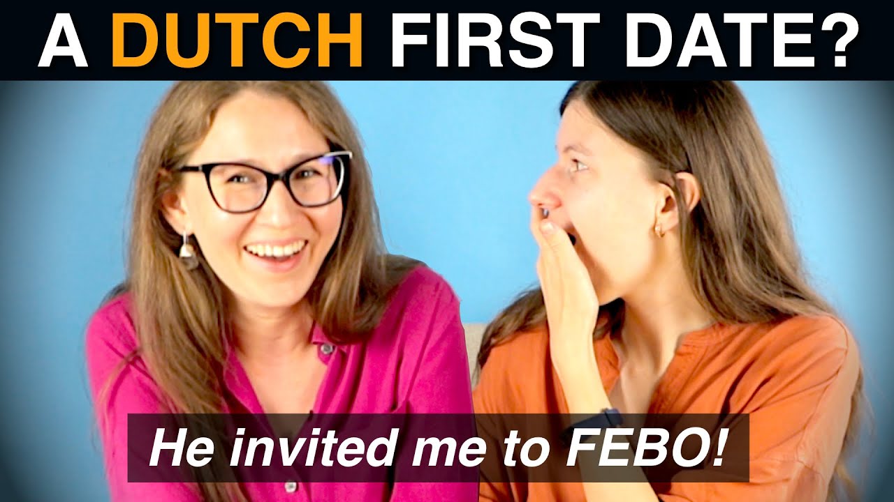 How about a DUTCH FIRST DATE? ❤️🇳🇱