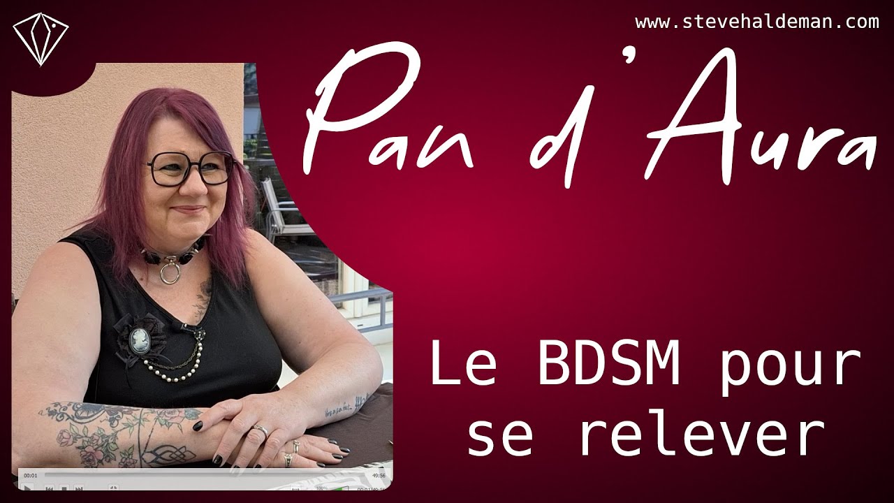 Témoignage de Pan d'Aura -  Une vie de traumatismes, et le BDSM pour s'en relever