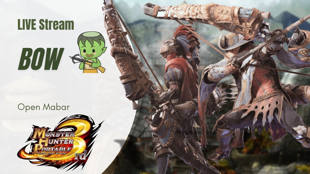 LIVE Monster Hunter Portable 3rd 60FPS: Bow