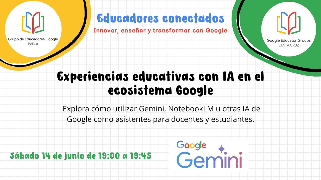 Sesión 6: Experiencias educativas con IA en el ecosistema Google