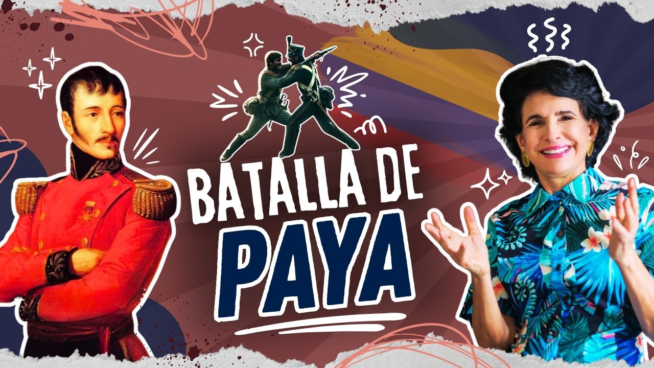LA BATALLA DE PAYA