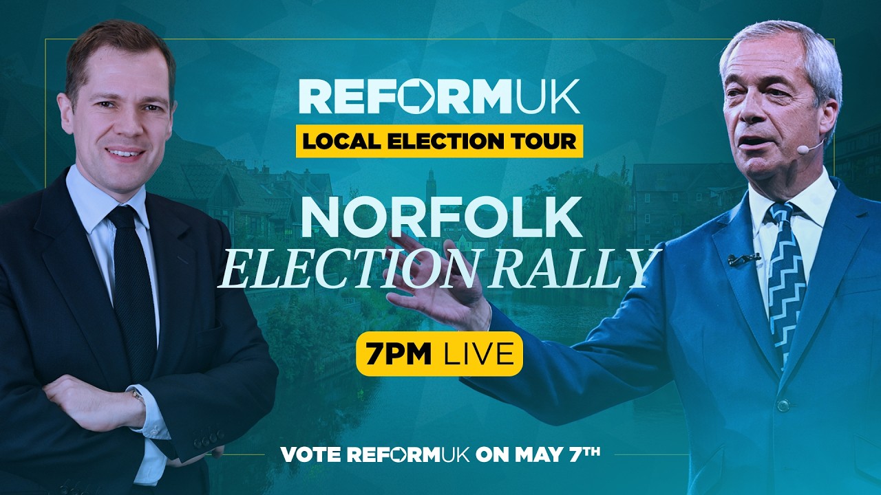WATCH: Reform UK Local Election Tour | Norfolk. Join me with Robert Jenrick LIVE in Norwich. 🚨