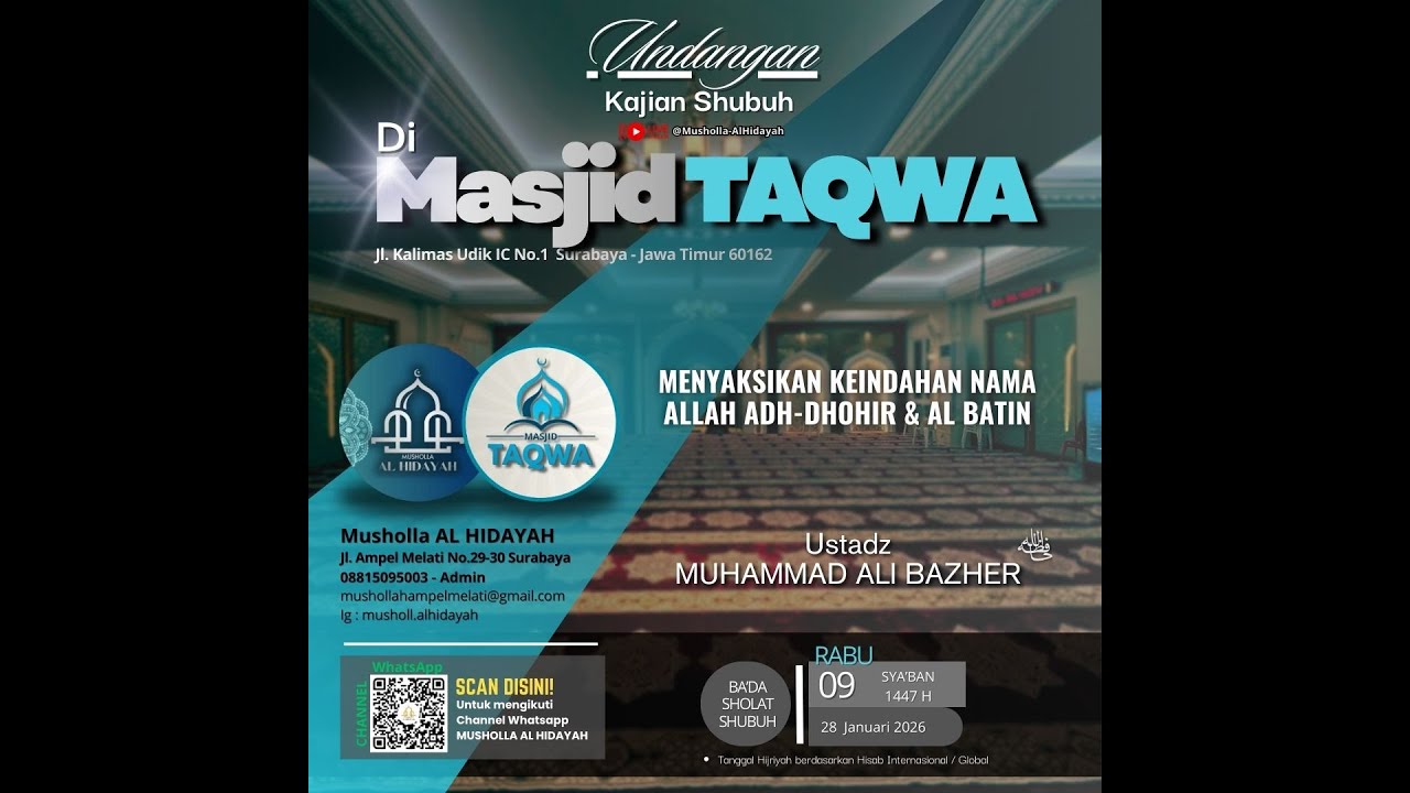 Ust Muhammad Ali Bazher | 09-08-1447 H | Menyaksikan Keindahan Nama Allah Adh-Dhohir & Al Batin