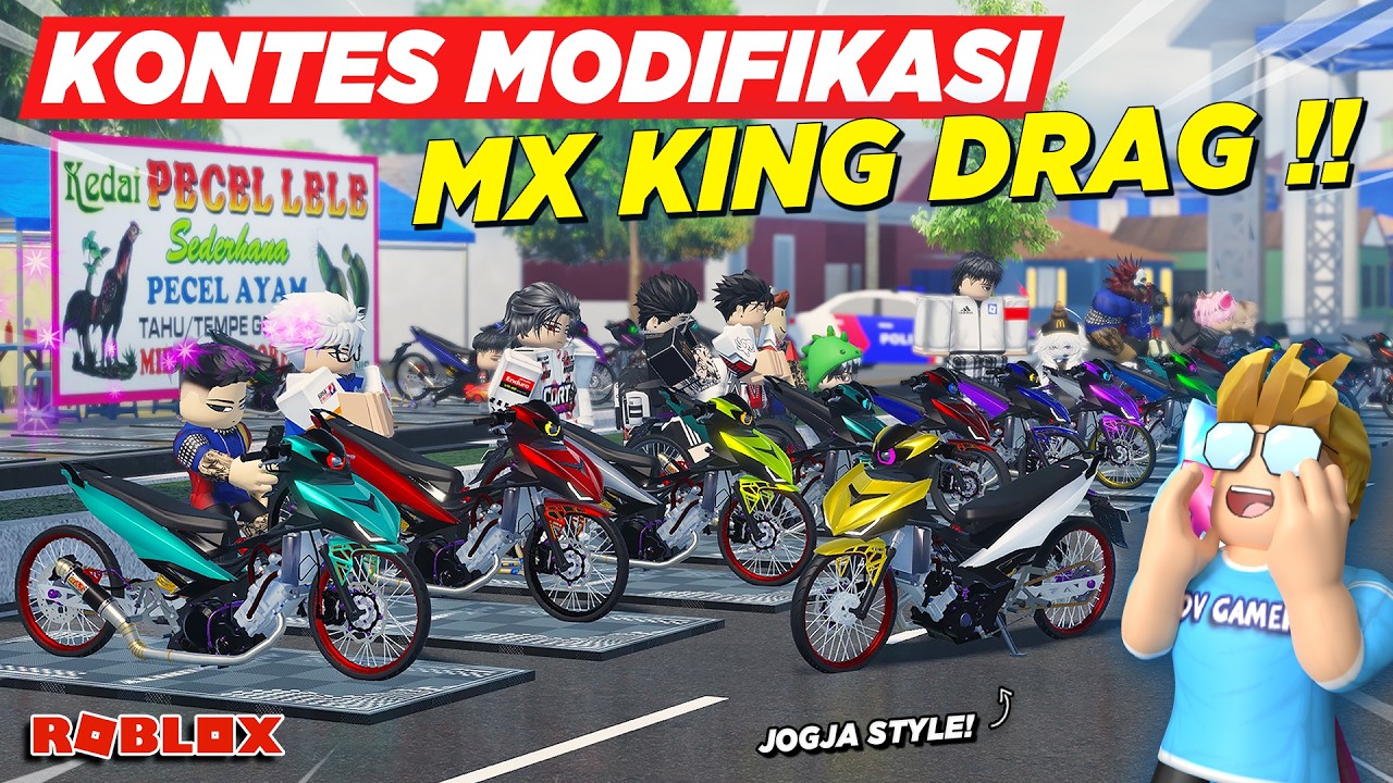 THE COOLEST MX KING DRAG BIKE MODIFICATION CONTEST JOGJA STYLE IN ROBLOX !! RDID ROLEPLAY - Roblox