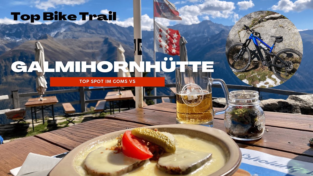 Galmihornhütte MTB Trail - Goms/Wallis