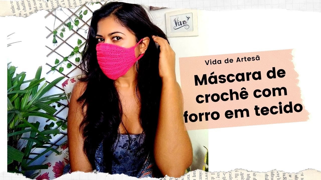 Máscara de proteção em crochê  - forrada com tecido