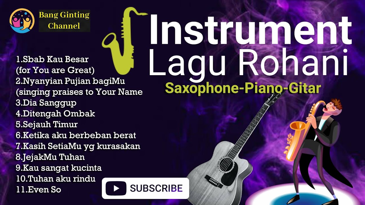 Instrument Lagu Rohani Saxophone, Gitar, Piano