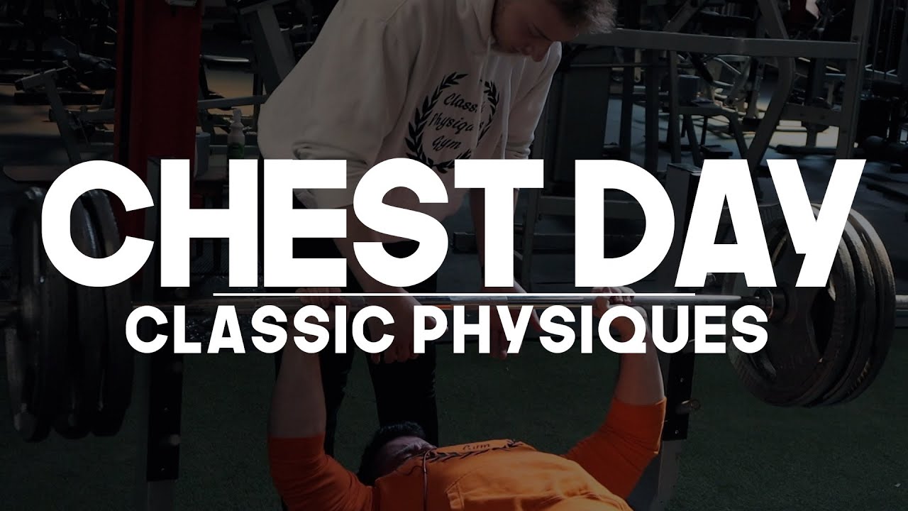 Classic Physiques Gym Chest Day