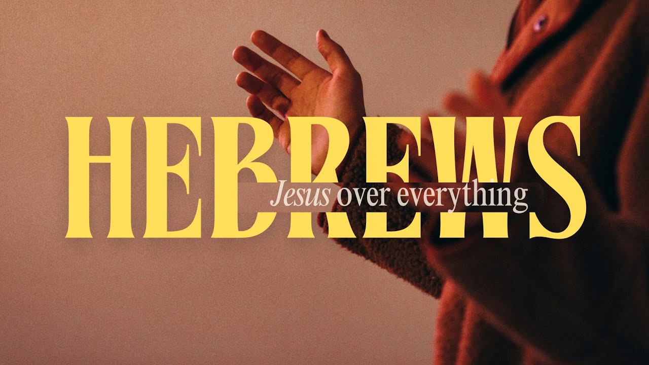 Sunday Service February 8th - Hebrews