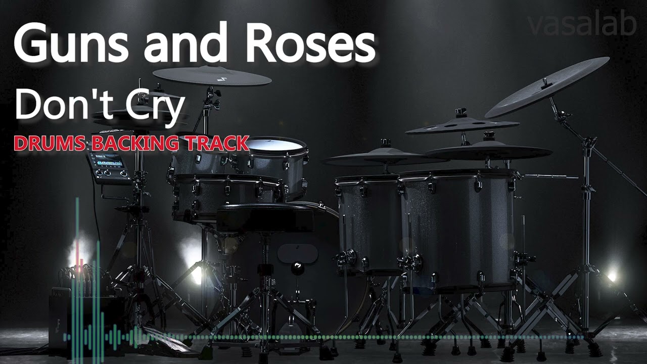 Guns and Roses - Don't Cry | Drums Only | Original backing track