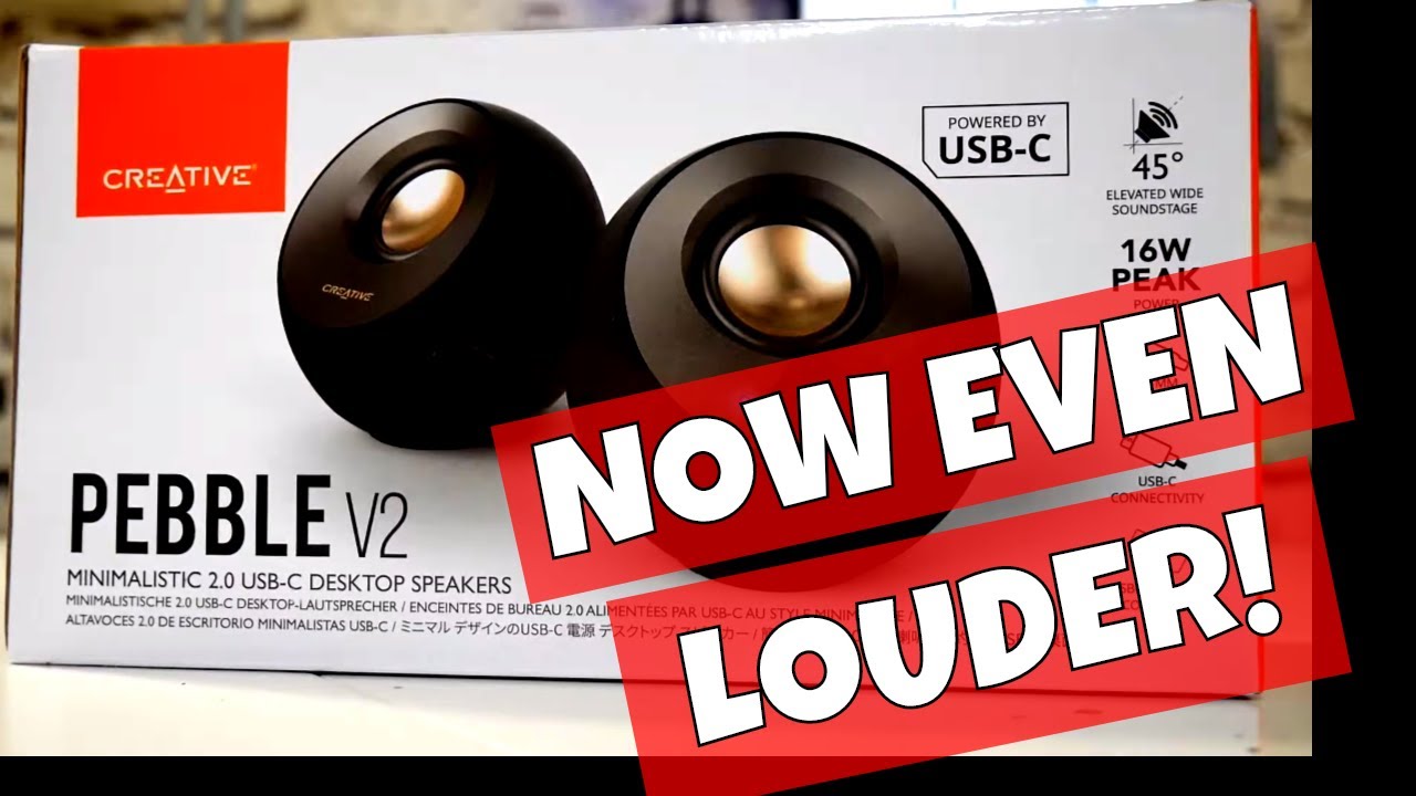 Creative Pebble 2.0 V2 Now They Are LOUDER