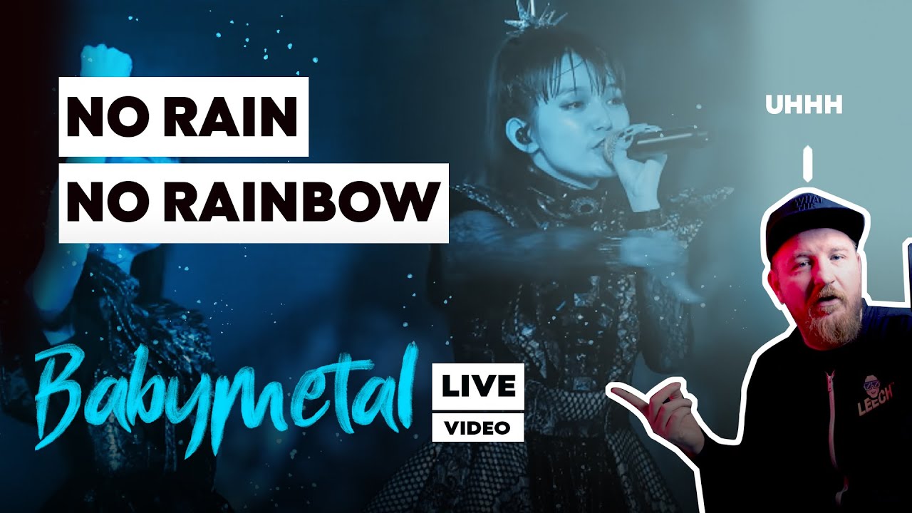 uhhh - Babymetal  - no rain no rainbow