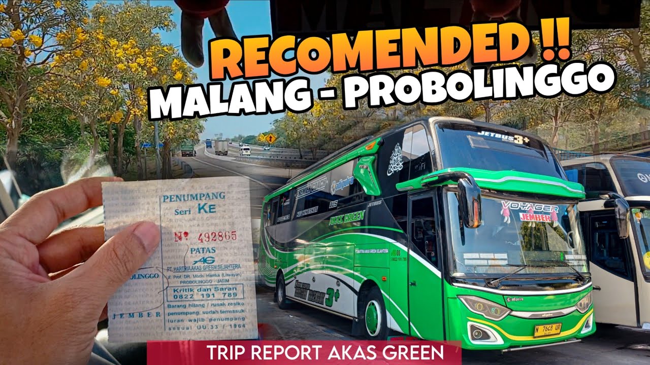 TERNYAMAN DI JALURNYA !! TRIP BUS AKAS GREEN PATAS  MALANG - PROBOLINGGO