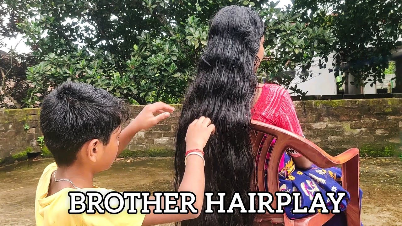 Hair play by brother | Silky Hair play | Long hair play by man 2025 new