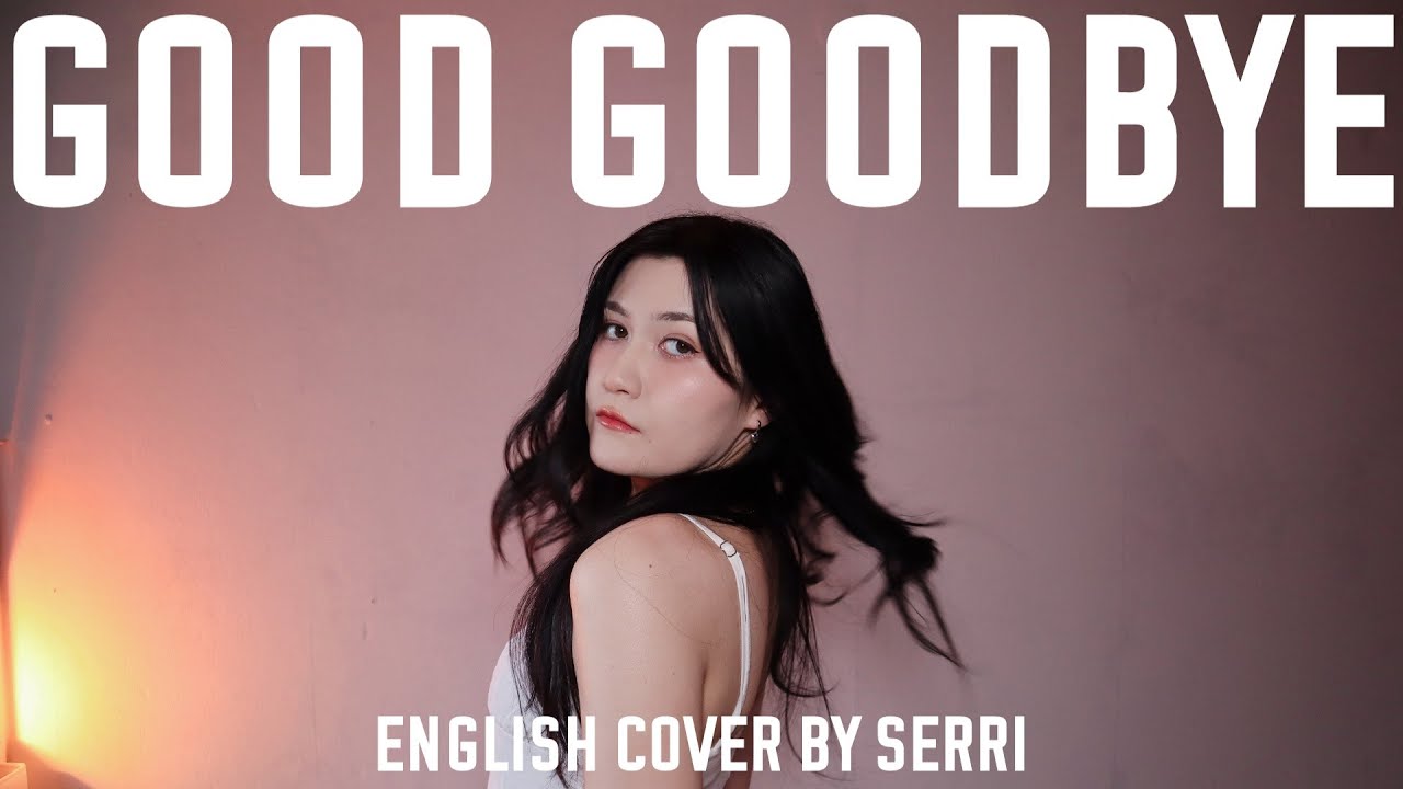 HWASA (화사) - Good Goodbye || English Cover by SERRI