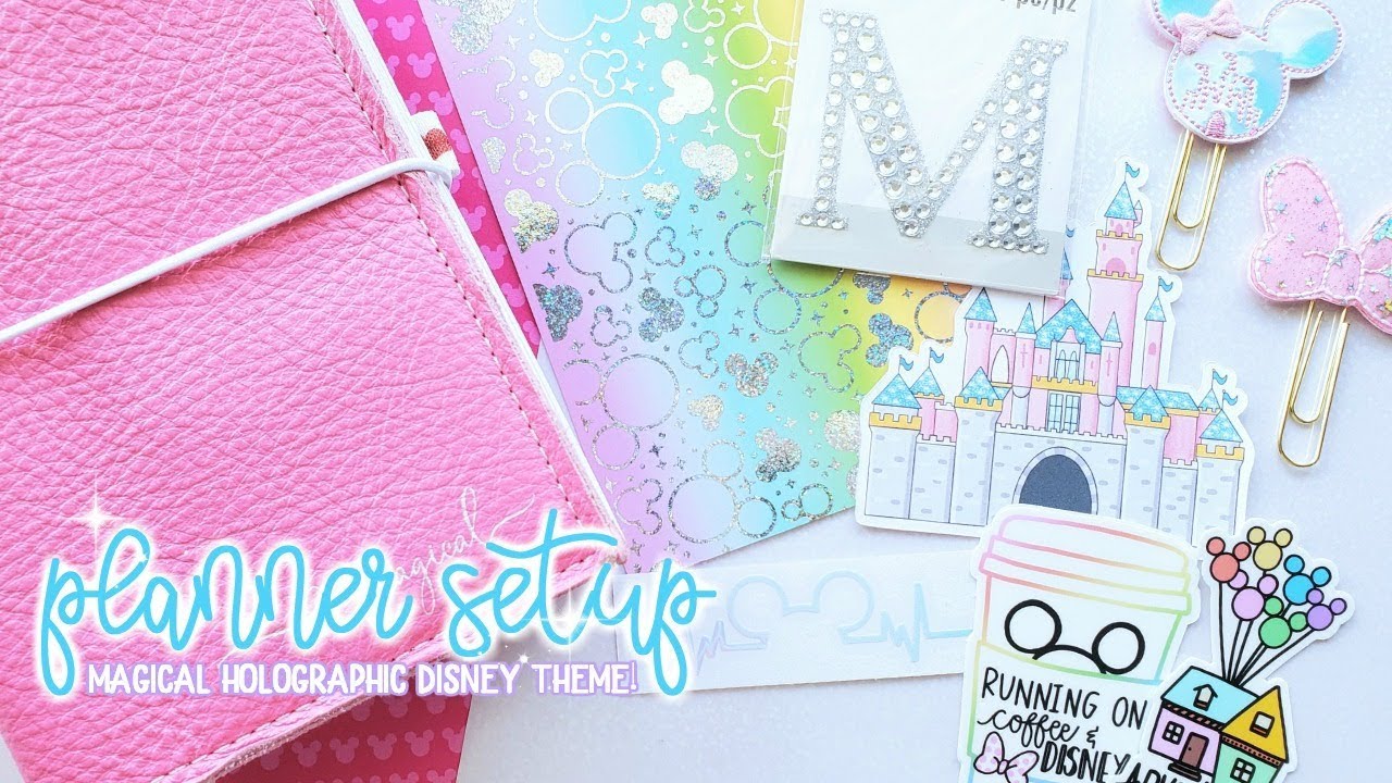 Magical & Holographic Disney Planner Setup