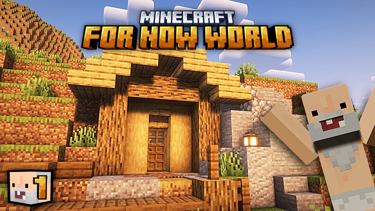 I Started My 'For Now' World In Minecraft